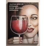 Rõõmuga ühe sõõmuga 24*30cm.Akrüülmaal lõuendil